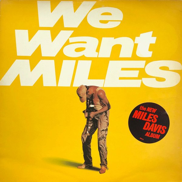 Miles Davis, We Want Miles-LP, Vinilos, Historia Nuestra