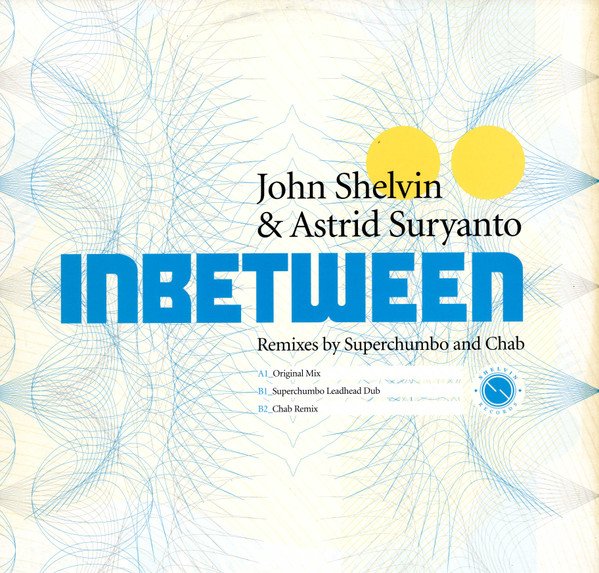 John Shelvin & Astrid Suryanto Inbetween-12, Vinilos, Historia Nuestra