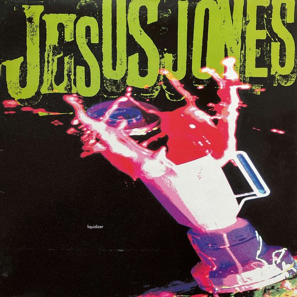 Jesus Jones Liquidizer-LP, Vinilos, Historia Nuestra