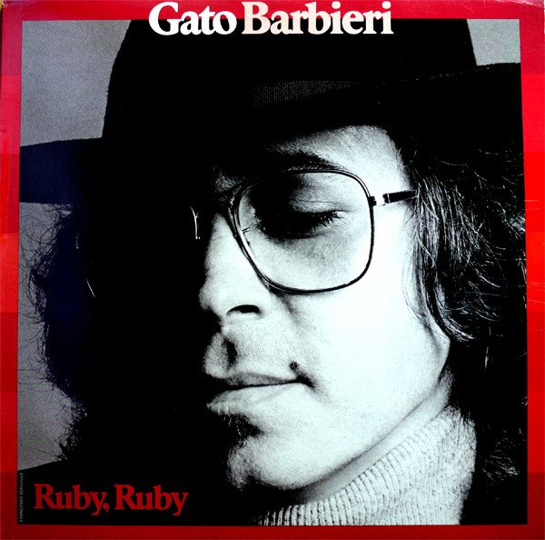 Gato Barbieri Ruby, Ruby-LP, Vinilos, Historia Nuestra