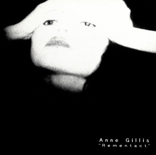 Anne Gillis, Rementact-CD, CDs, Historia Nuestra