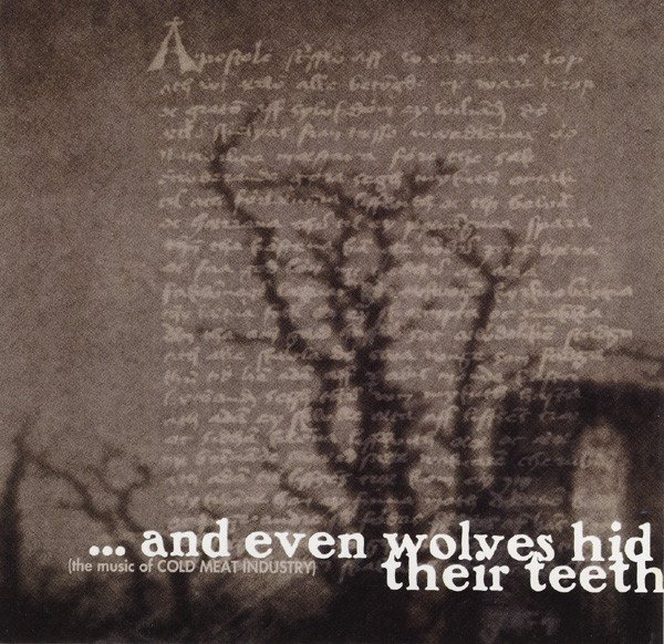 Various ...And Even Wolves Hid Their Teeth And Tongue Wherever Shelter Was Given-CD, CDs, Historia Nuestra