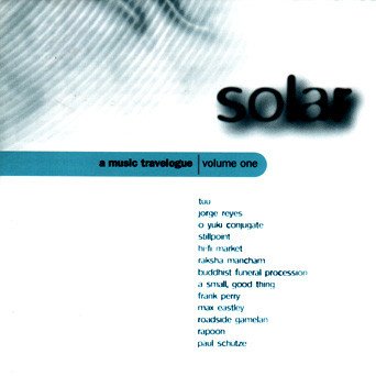 Various, Solar: A Music Travelogue Volume 1-CD, CDs, Historia Nuestra