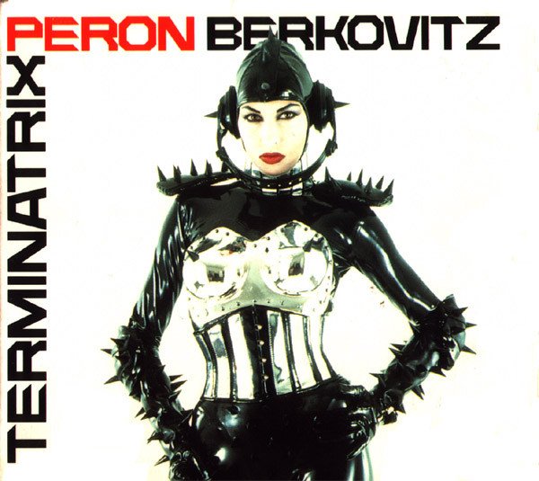 Peron  Berkovitz, Terminatrix-CD, CDs, Historia Nuestra