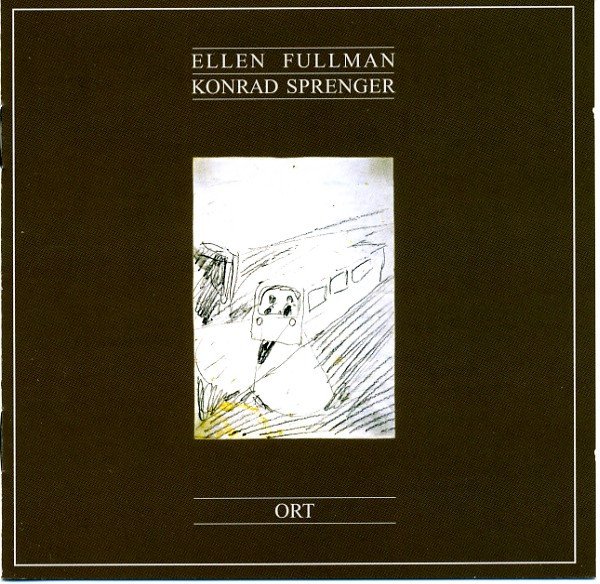 Ellen Fullman | Konrad Sprenger Ort-CD, CDs, Historia Nuestra