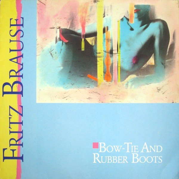 Fritz Brause Bow-Tie And Rubber Boots-LP, Vinilos, Historia Nuestra