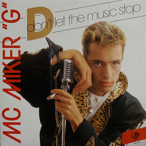 MC Miker "G", Don't Let The Music Stop-12 inch, Vinilos, Historia Nuestra