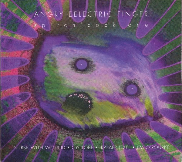 Nurse With Wound, Angry Eelectric Finger-CD, CDs, Historia Nuestra