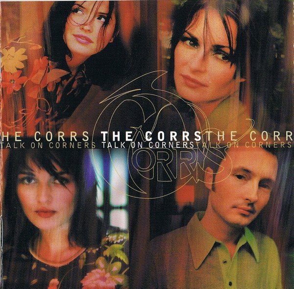 The Corrs, Talk On Corners-CD, CDs, Historia Nuestra