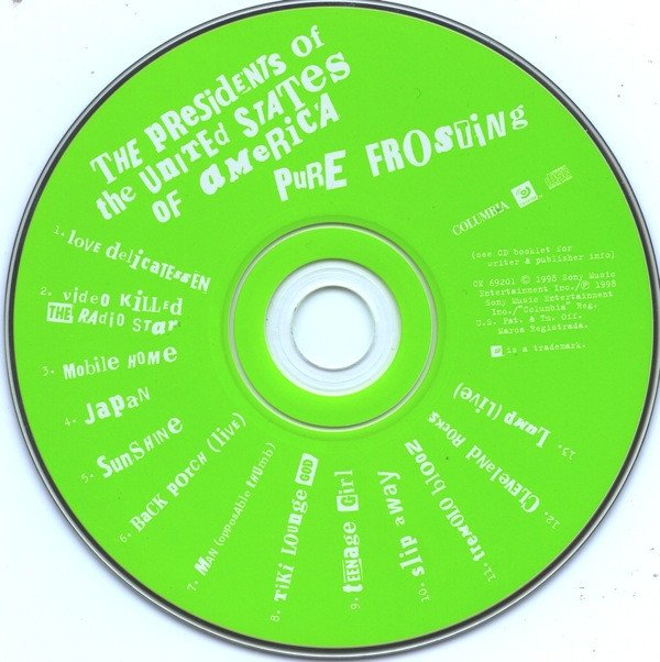 The Presidents Of The United States Of America Pure Frosting-CD, CDs, Historia Nuestra