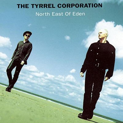 The Tyrrel Corporation North East Of Eden-LP, Vinilos, Historia Nuestra