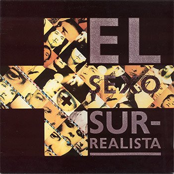 Von Magnet, El Sexo Sur-Realista-LP, Vinilos, Historia Nuestra