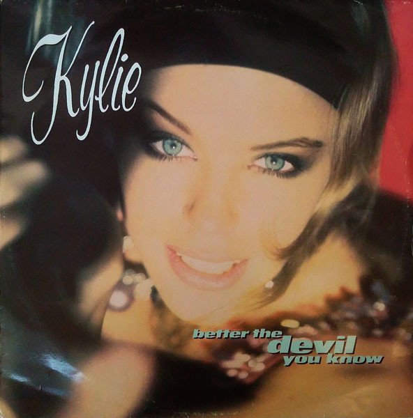 Kylie Minogue, Better The Devil You Know-12 inch, Vinilos, Historia Nuestra