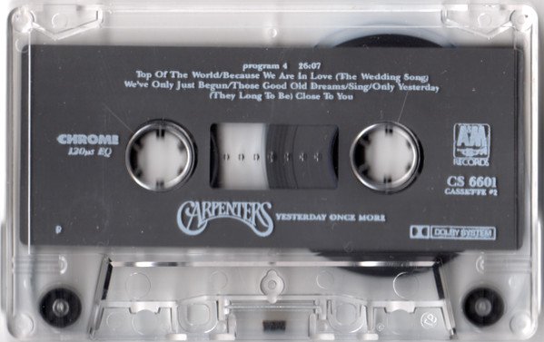 Carpenters, Yesterday Once More-Tape, Cintas y casetes, Historia Nuestra