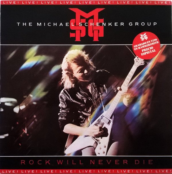 The Michael Schenker Group, Rock Will Never Die-LP, Vinilos, Historia Nuestra