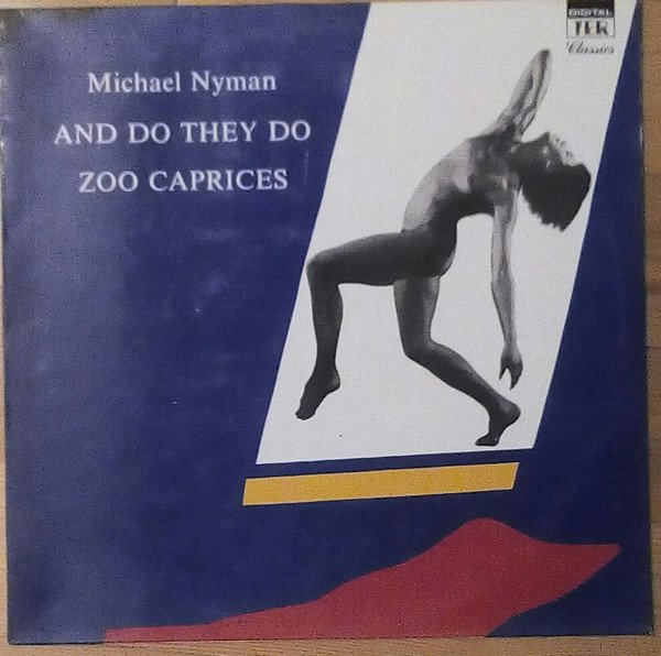 Michael Nyman, And Do They Do  Zoo Caprices-LP, Vinilos, Historia Nuestra