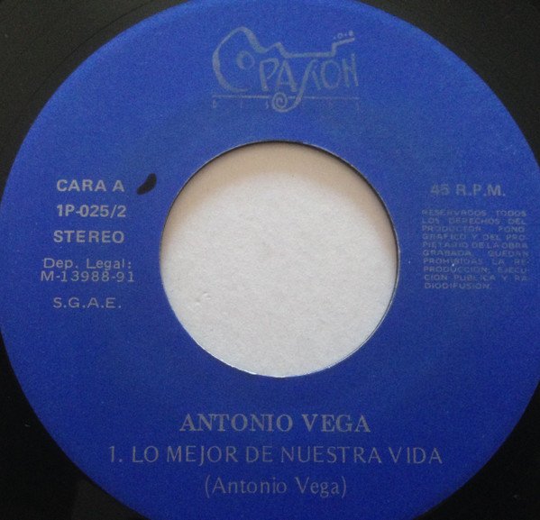 Antonio Vega, Lo Mejor De Nuestra Vida-7 inch, Vinilos, Historia Nuestra
