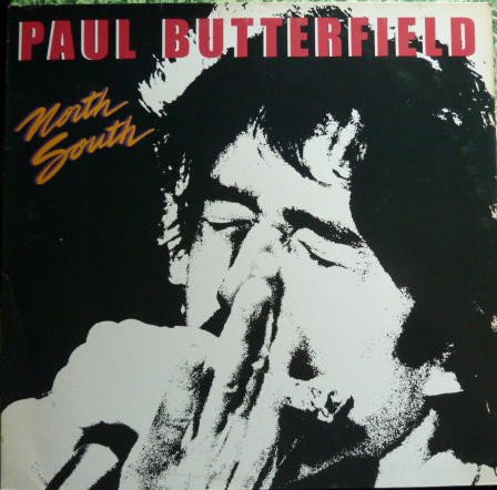 Paul Butterfield North South-LP, Vinilos, Historia Nuestra