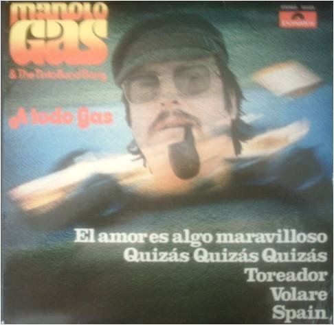 Manolo Gas and The Tinto Band Bang, A Todo Gas-LP, Vinilos, Historia Nuestra