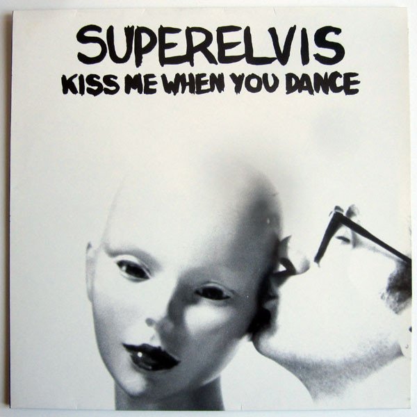 Superelvis Kiss Me When You Dance-LP, Vinilos, Historia Nuestra