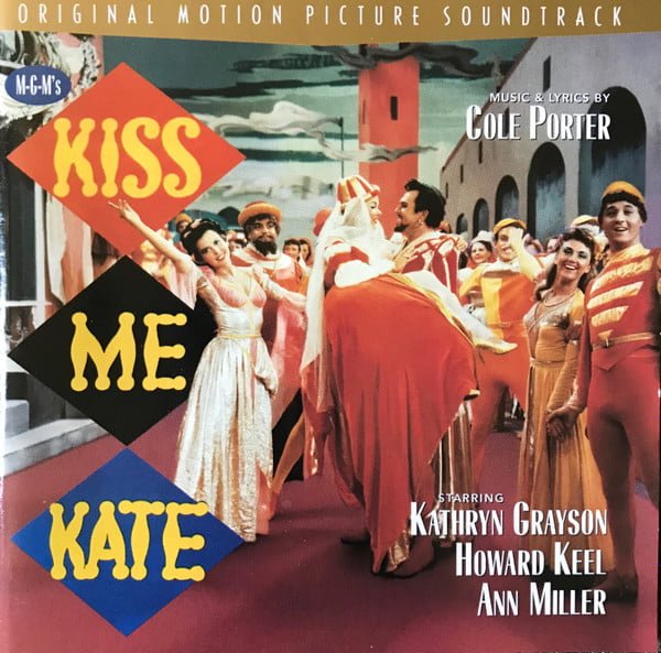 Kathryn Grayson, Howard Keel, Ann Miller Kiss Me Kate - Original Motion Picture Soundtrack-CD, CDs, Historia Nuestra