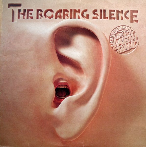 Manfred Mann's Earth Band, The Roaring Silence-LP, Vinilos, Historia Nuestra