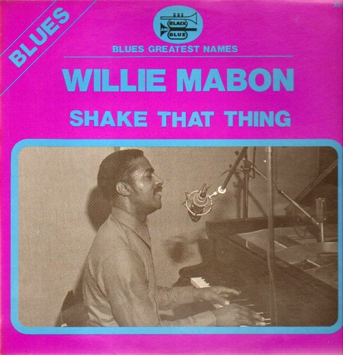 Willie Mabon, Shake That Thing-LP, Vinilos, Historia Nuestra