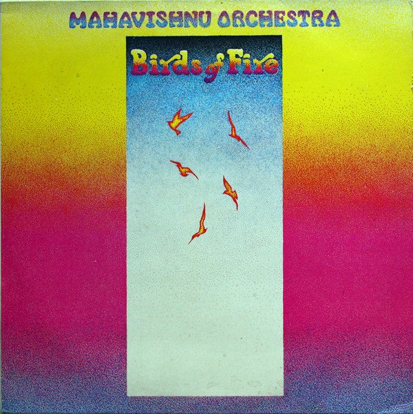 Mahavishnu Orchestra, Birds Of Fire -LP, Vinilos, Historia Nuestra