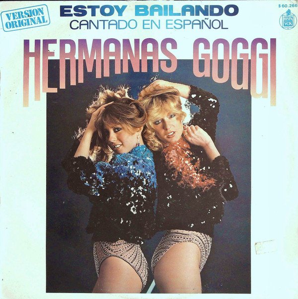 Hermanas Goggi Estoy Bailando (Cantado En Español)-LP, Vinilos, Historia Nuestra