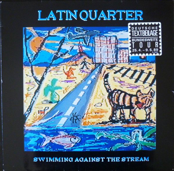 Latin Quarter, Swimming Against The Stream-LP, Vinilos, Historia Nuestra