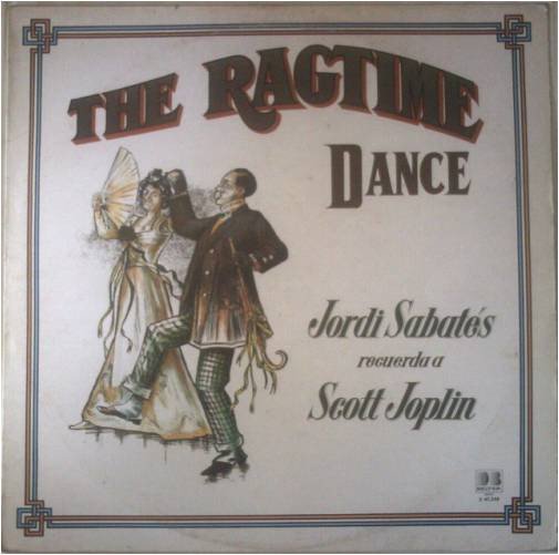 Jordi Sabatés* The Ragtime Dance - Jordi Sabatés Recuerda A Scott Joplin-LP, Vinilos, Historia Nuestra