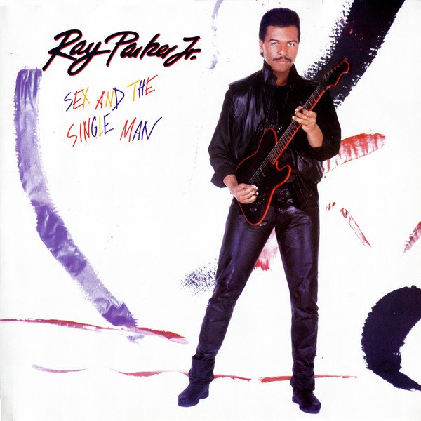 Ray Parker Jr. Sex And The Single Man-LP, Vinilos, Historia Nuestra