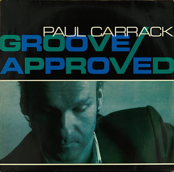 Paul Carrack Groove Approved-LP, Vinilos, Historia Nuestra