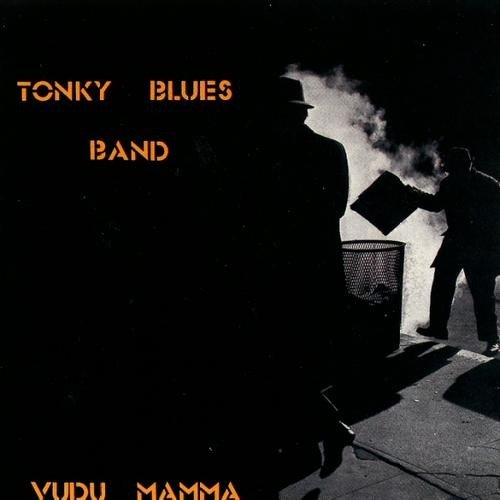 Tonky Blues Band Vudu Mama-LP, Vinilos, Historia Nuestra