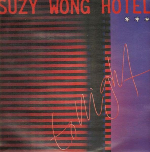 Suzy Wong Hotel Tonight-LP, Vinilos, Historia Nuestra