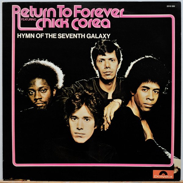 Return To Forever Featuring Chick Corea Hymn Of The Seventh Galaxy-LP, Vinilos, Historia Nuestra