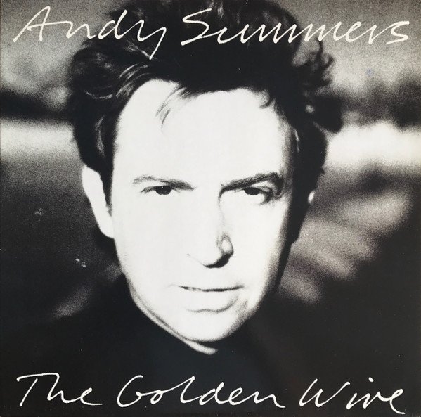 Andy Summers, The Golden Wire-LP, Vinilos, Historia Nuestra