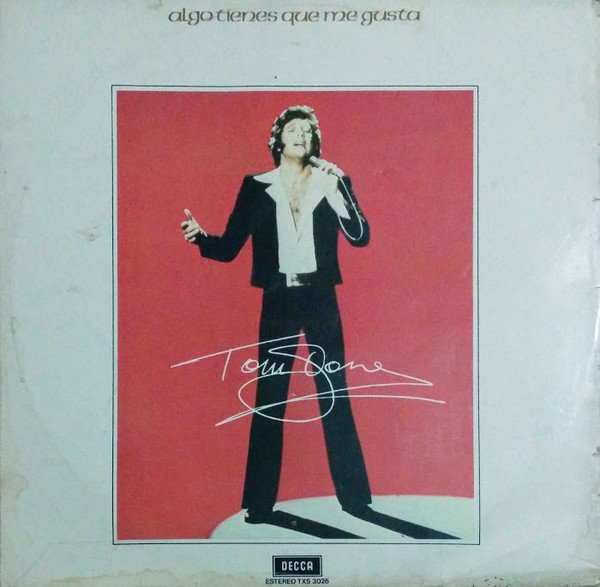 Tom Jones Somethin' 'Bout You Baby I Like (Algo Tienes Que Me Gusta)-LP, Vinilos, Historia Nuestra