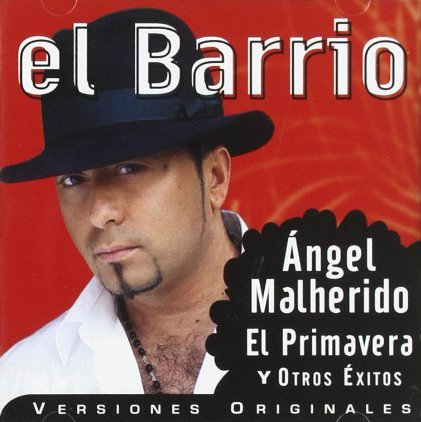 El Barrio Ángel Malherido (Selección De Grandes Éxitos)-CD, CDs, Historia Nuestra