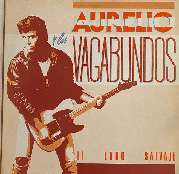 Aurelio Y Los Vagabundos, En El Lado Salvaje-12 inch, Vinilos, Historia Nuestra