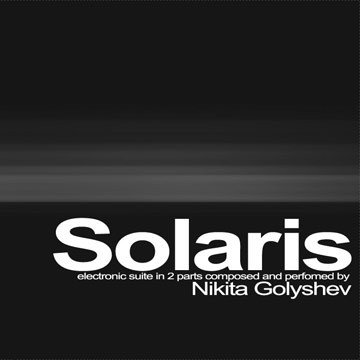 Nikita Golyshev, Solaris-CD, CDs, Historia Nuestra