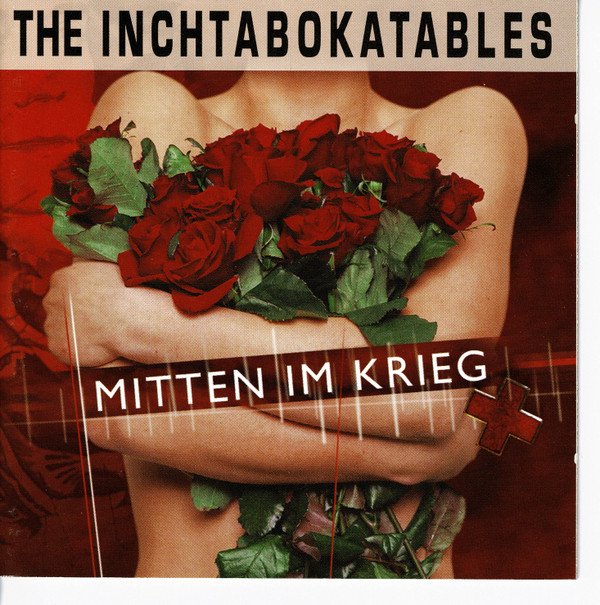 The Inchtabokatables Mitten Im Krieg-CD, CDs, Historia Nuestra