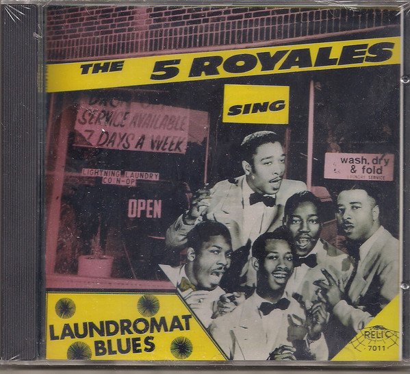 The 5 Royales, Sing The Laundromat Blues-CD, CDs, Historia Nuestra