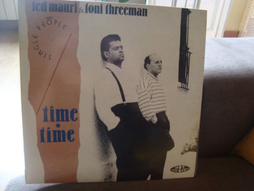 Ted Mauri & Toni Threeman Time, Time-LP, Vinilos, Historia Nuestra