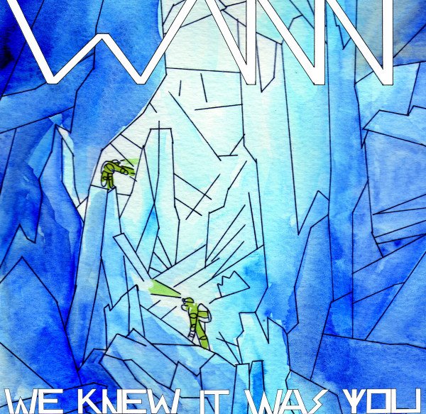 Wann , We Knew It Was You-LP, Vinilos, Historia Nuestra