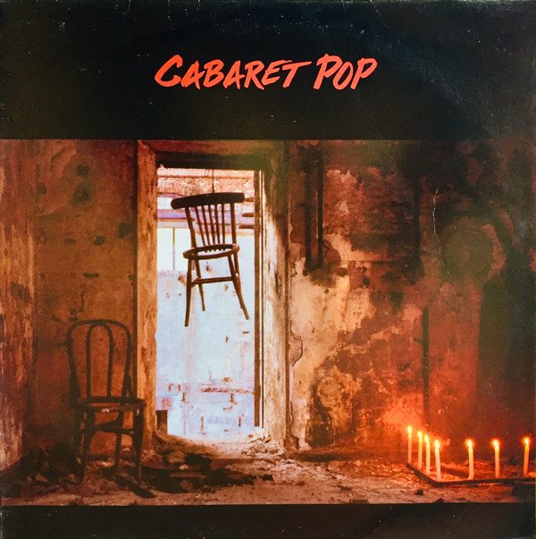 Cabaret Pop, Cabaret Pop-LP, Vinilos, Historia Nuestra