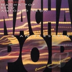 Lo Mejor De Nacha Pop Rico Antonio Vega X Aniversario-CD, CDs, Historia Nuestra