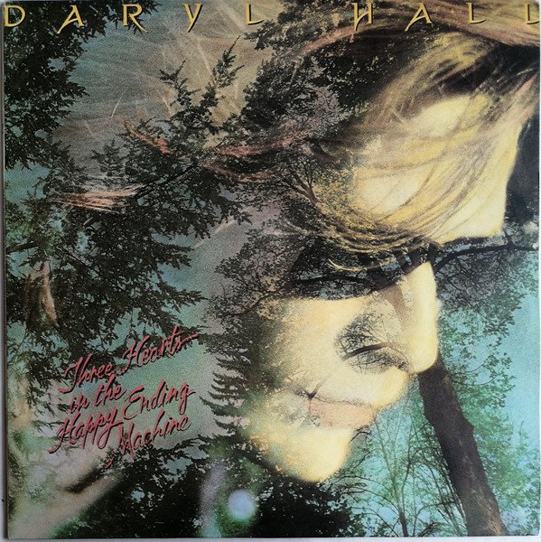 Daryl Hall, Three Hearts In The Happy Ending Machine-LP, Vinilos, Historia Nuestra