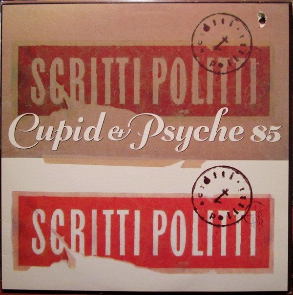 Scritti Politti Cupid & Psyche 85-LP, Vinilos, Historia Nuestra