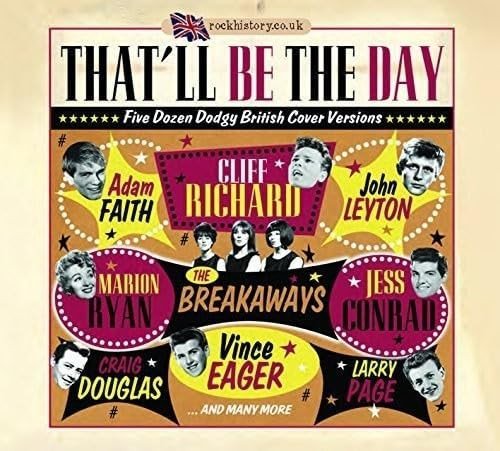 Various, That'll Be The Day - Five Dozen Dodgy British-CD, CDs, Historia Nuestra